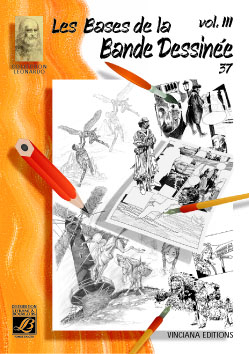 Lefranc Bourgeois Album Léonardo N°37 Vol.3 Les Bases de la Bande Dessinée