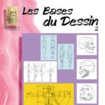 Lefranc Bourgeois Album Leonardo N°02 Bases Du Dessin