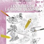 Lefranc Bourgeois Collection Leonardo Album 36 Les bases de la bande dessinée