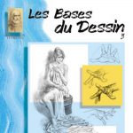 Lefranc Bourgeois Collection Leonardo Album 03 Les bases du dessin