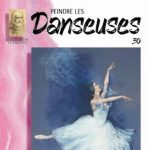 Lefranc Bourgeois Collection Leonardo Album 30 Danseuses