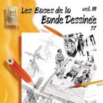 Lefranc Bourgeois Collection Leonardo Album 37 Les bases de la bande dessinée